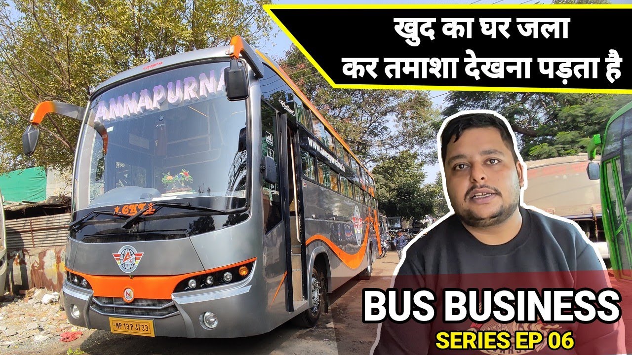 ANNAPURNA TRAVELS | BUS BUSINESS  SERIES EP 6 | OWNER EXPERIENCE
