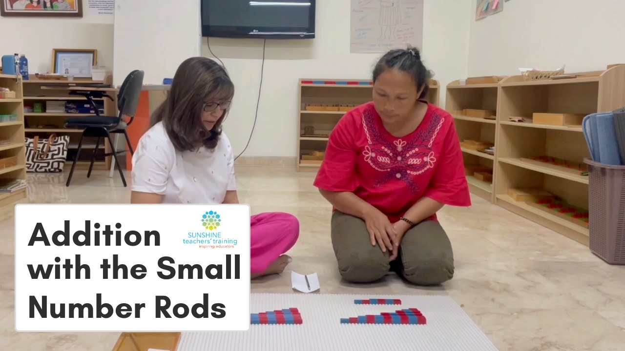 Montessori Math - Addition with the Small Number Rods