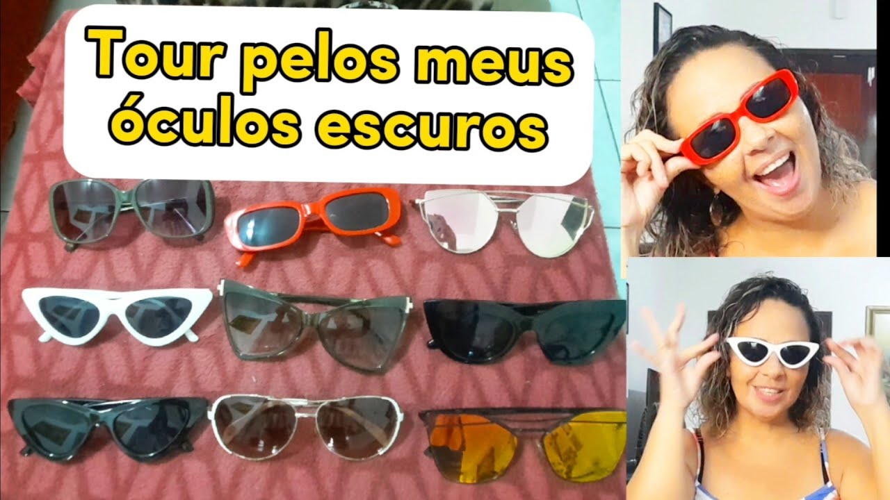 TOUR PELOS MEUS ÓCULOS ESCUROS 😎😎