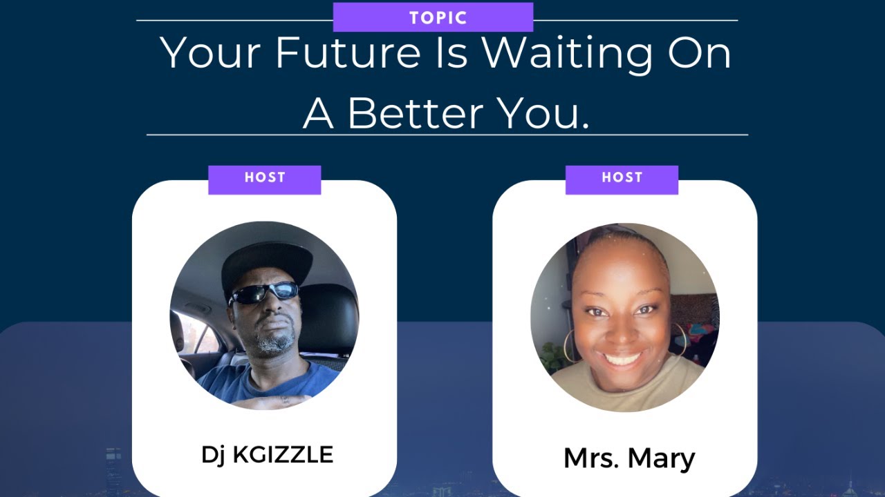 Your Future Is Waiting On A Better You