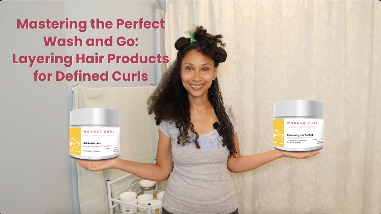 Mastering the perfect wash and go layering hair products for defined curls