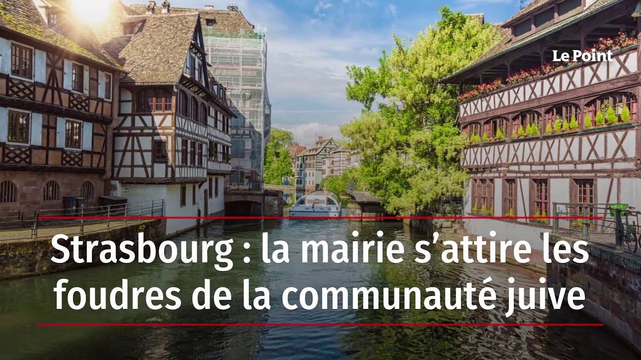 Strasbourg : la mairie s’attire les foudres de la communauté juive