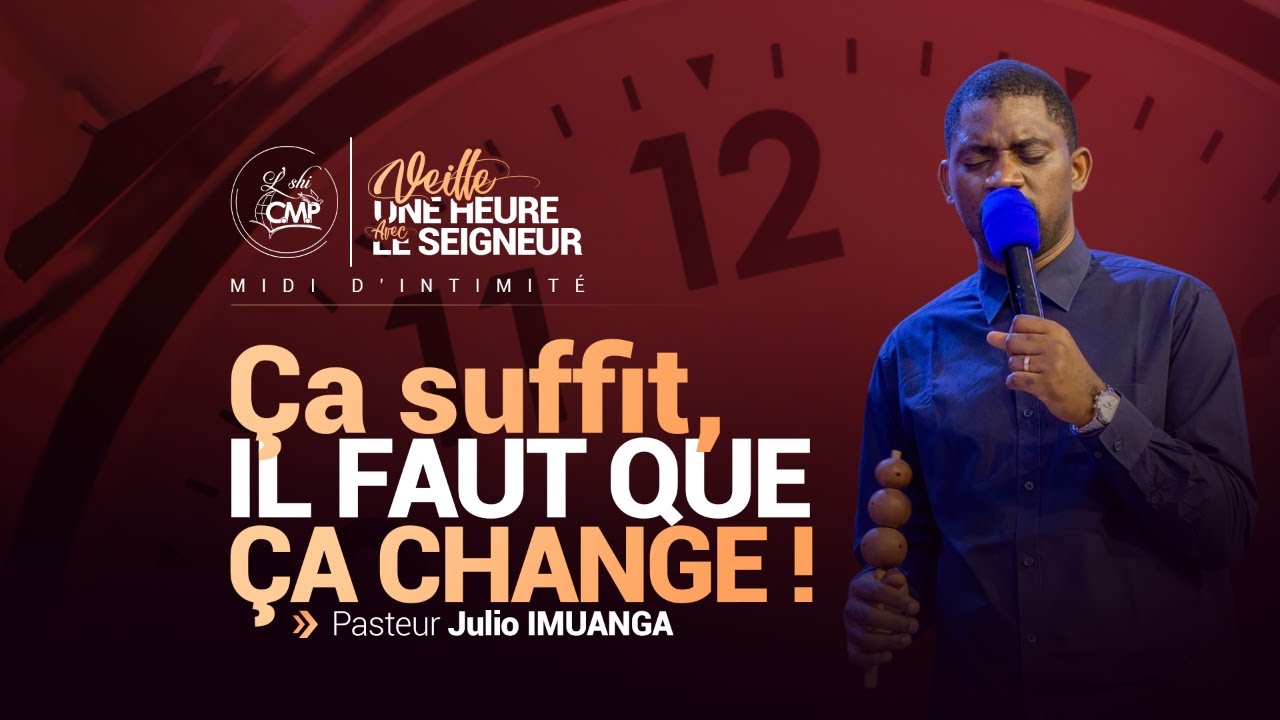 Veille une heure avec le Seigneur | Mercredi 25 Février | Pasteur Julio IMUANGA
