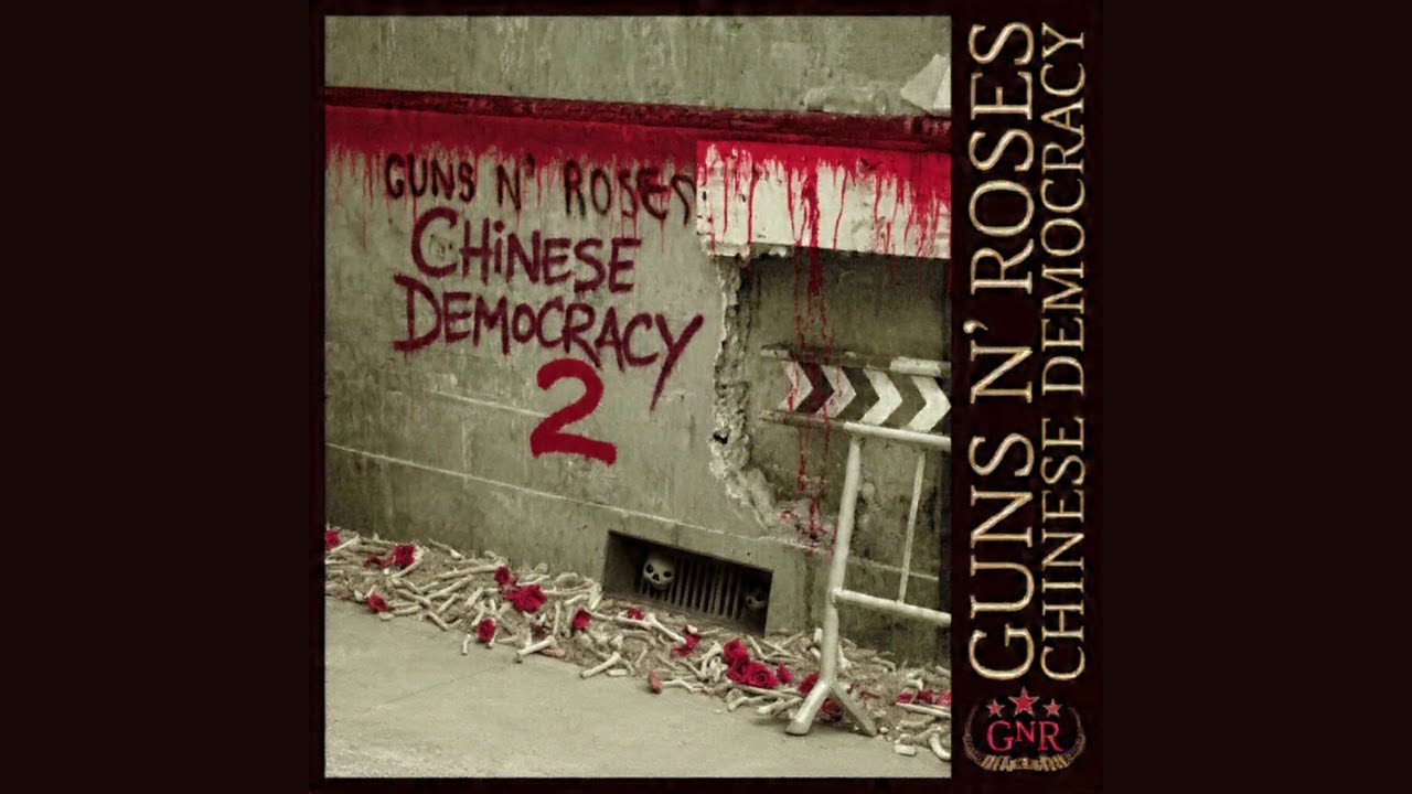 CHINESE DEMOCRACY 2 - The Complete GNR Remix Album