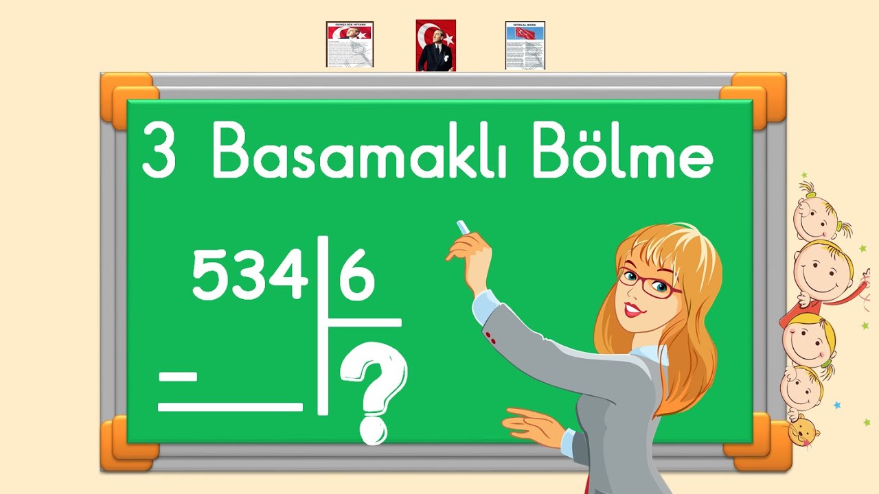 4. Sınıf - 3 Basamaklı Bölme İşlemi