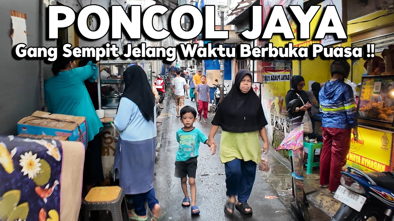 SUASANA GANG SEMPIT DI DAERAH PONCOL  MENJELANG WAKTU BERBUKA PUASA | Real Life in Jakarta Indonesia
