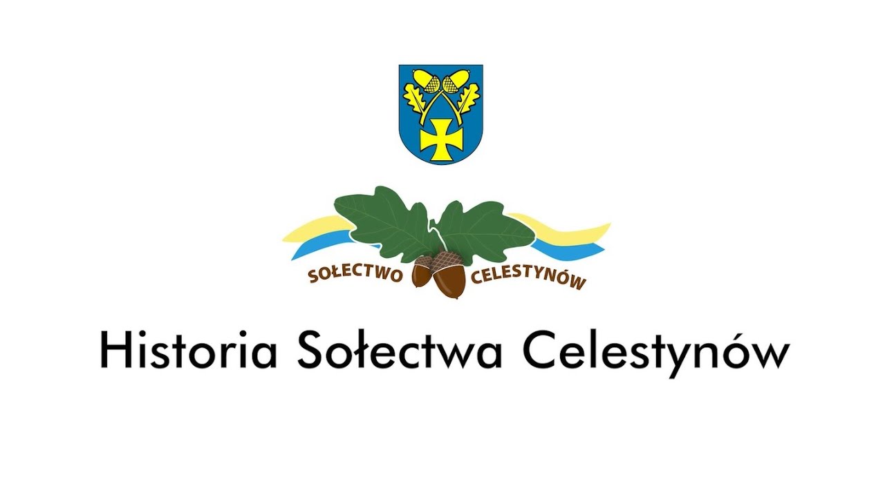 Historia Sołectwa Celestyn&oacute;w