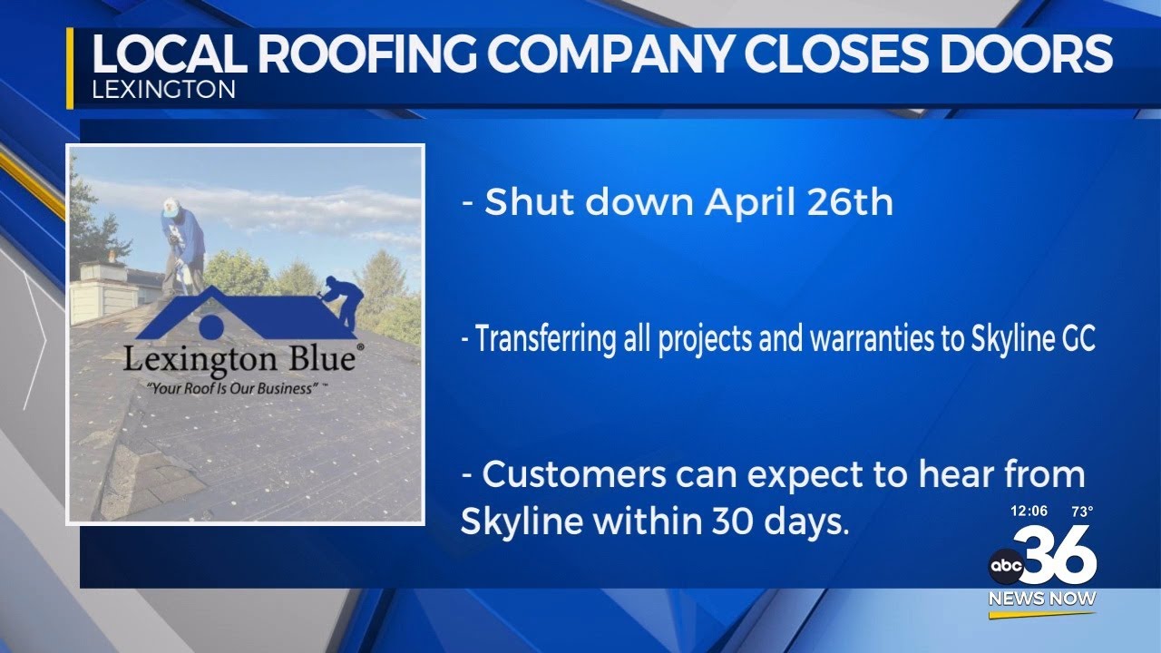 Lexington roofing company closes