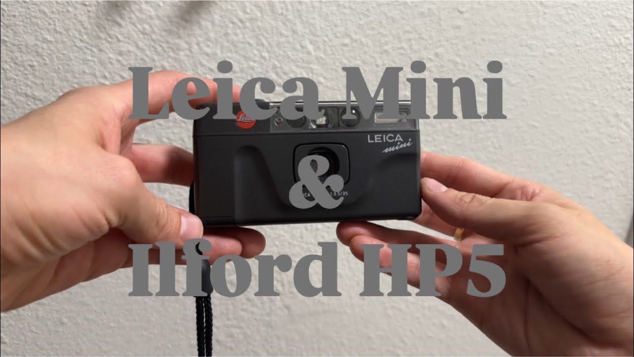Leica Mini and Ilford HP5