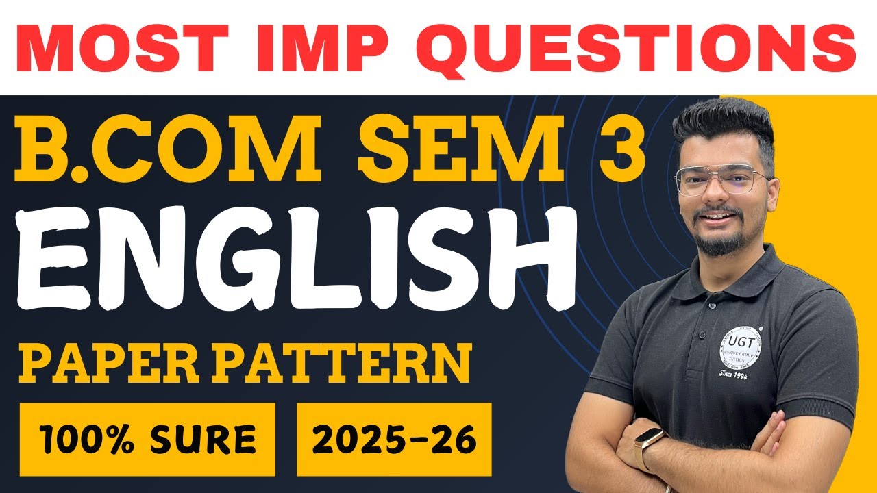 English & Communication | Most Important Questions | Paper Pattern | Bcom Sem 3 | As per NEP | UGT