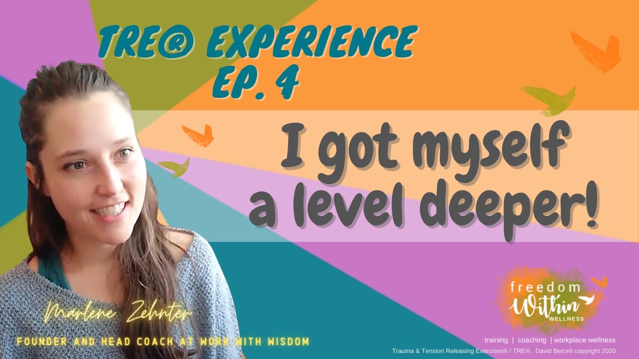 TRE Experience Ep. 4 Marlene's Ppersonal Journey (Testimonial)