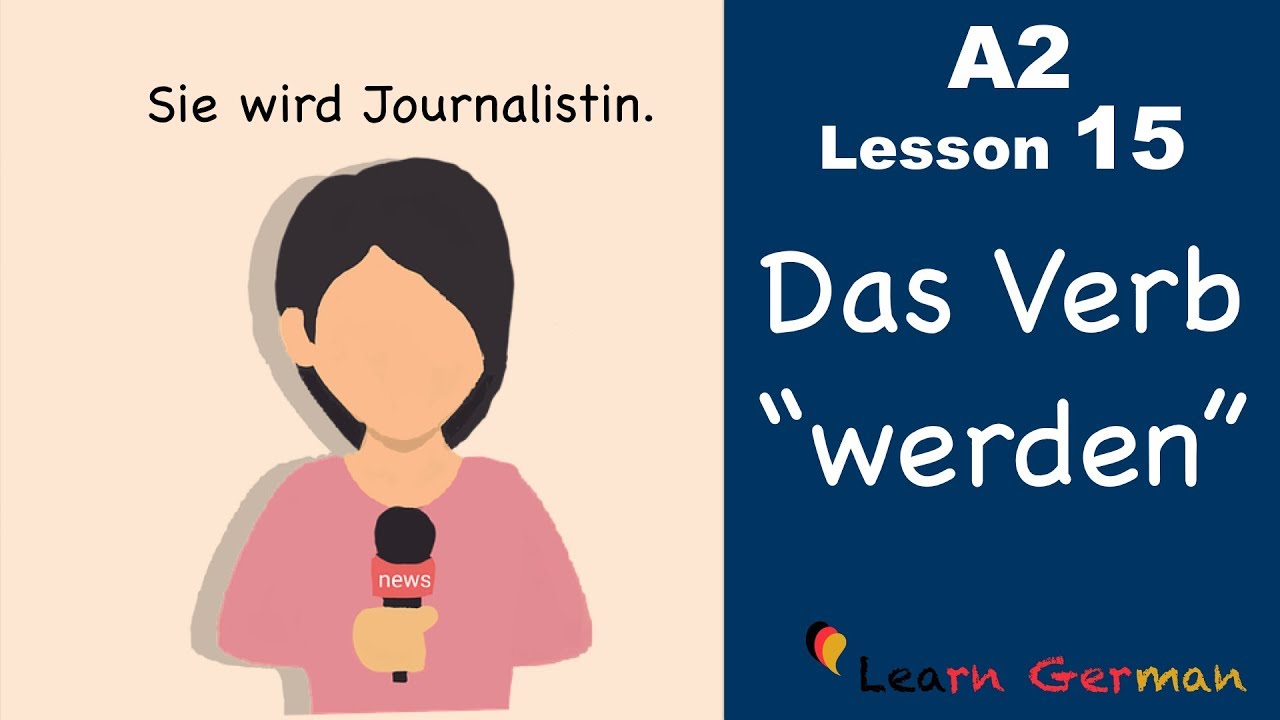 A2 - Lesson 15 | Das Verb 