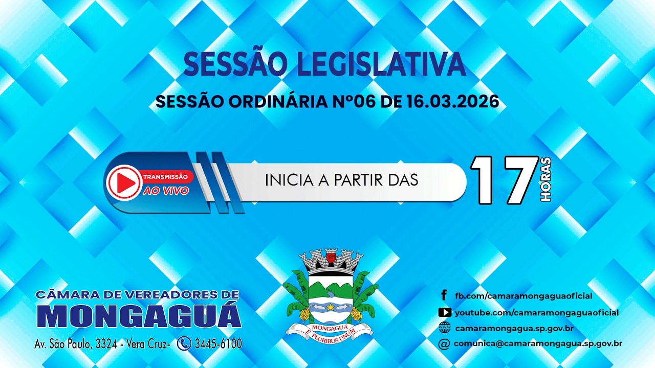 SESSÃO ORDINÁRIA Nº06 DE 16.03.2026 - PLENÁRIO DA  CÂMARA MUNICIPAL DE MONGAGUÁ/SP