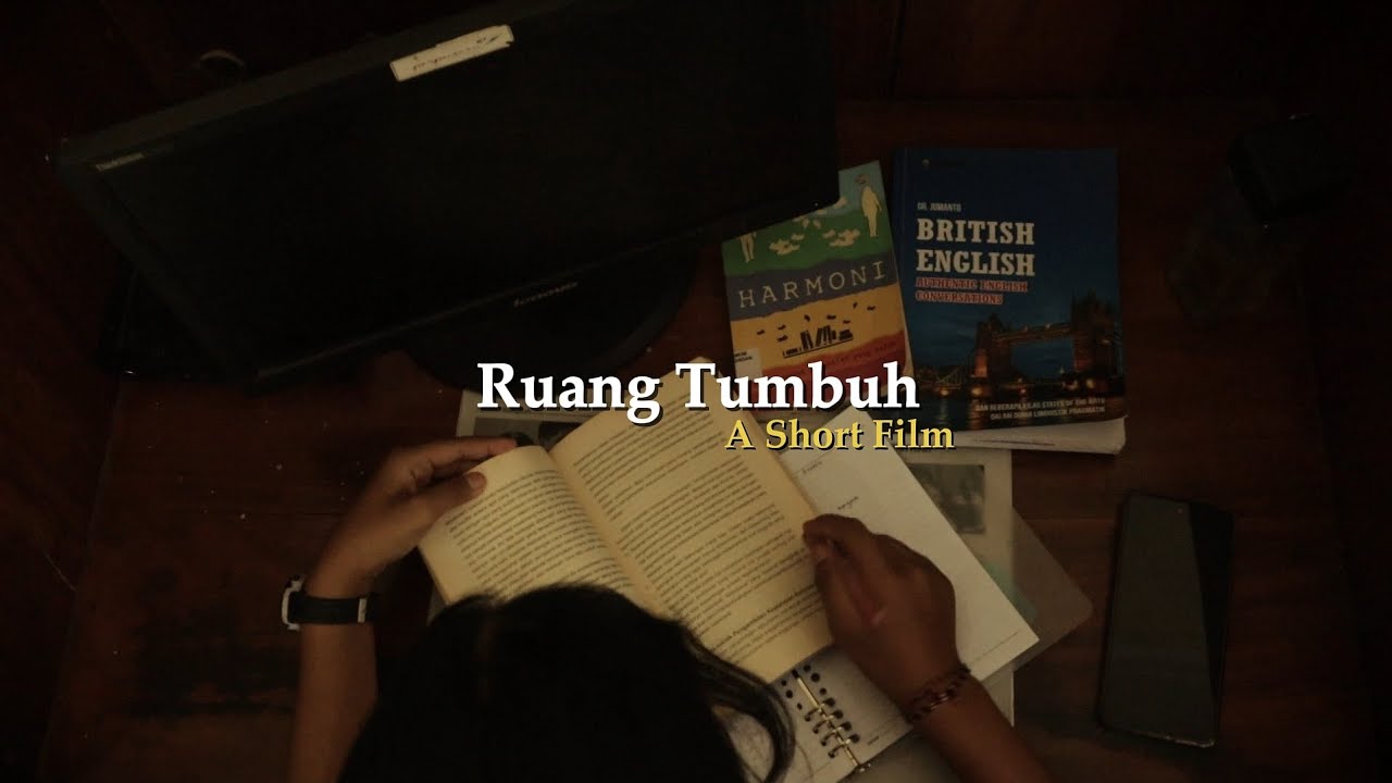 Ruang Tumbuh | Sebuah Film Pendek