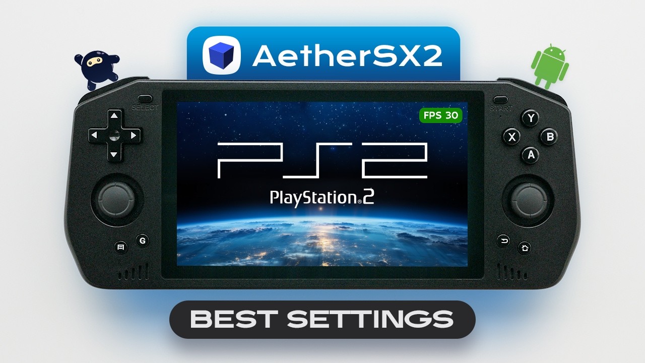 Лучшие настройки AetherSX2 для игр PS2 на Powkiddy X28 или Android-смартфоне