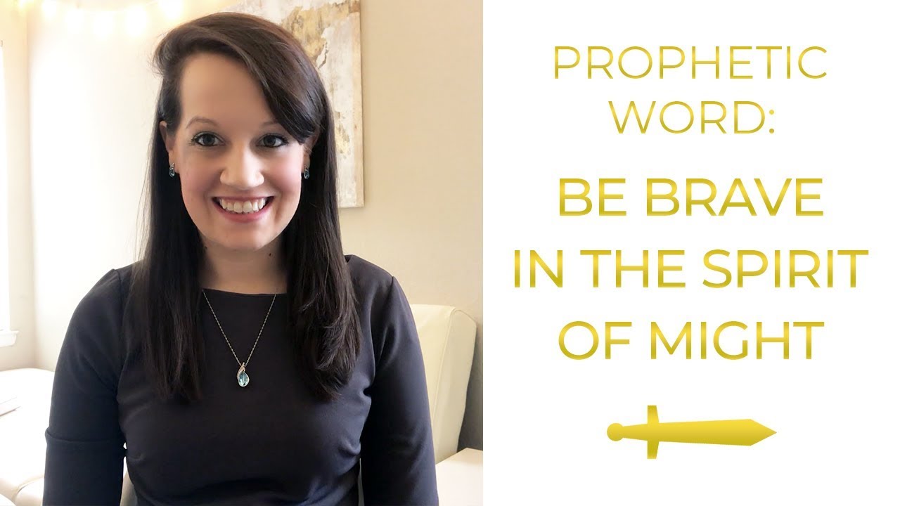 Prophetic Word: The Spirit of Might is coming Upon You