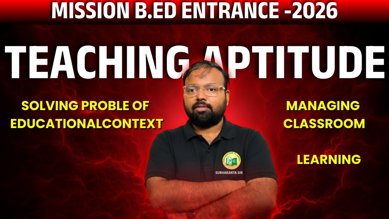 BED EXAM 2026 | TEACHING APTITUDE ll LEARNING #bidyasagarclasses_tet #ssbodisha #bedentrance
