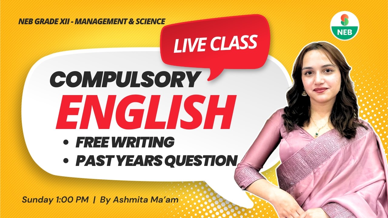 NEB Class 12 English Free Writing and PYQ's in One Live Session with Ashmita Ma&rsquo;am || Today 1:00 PM