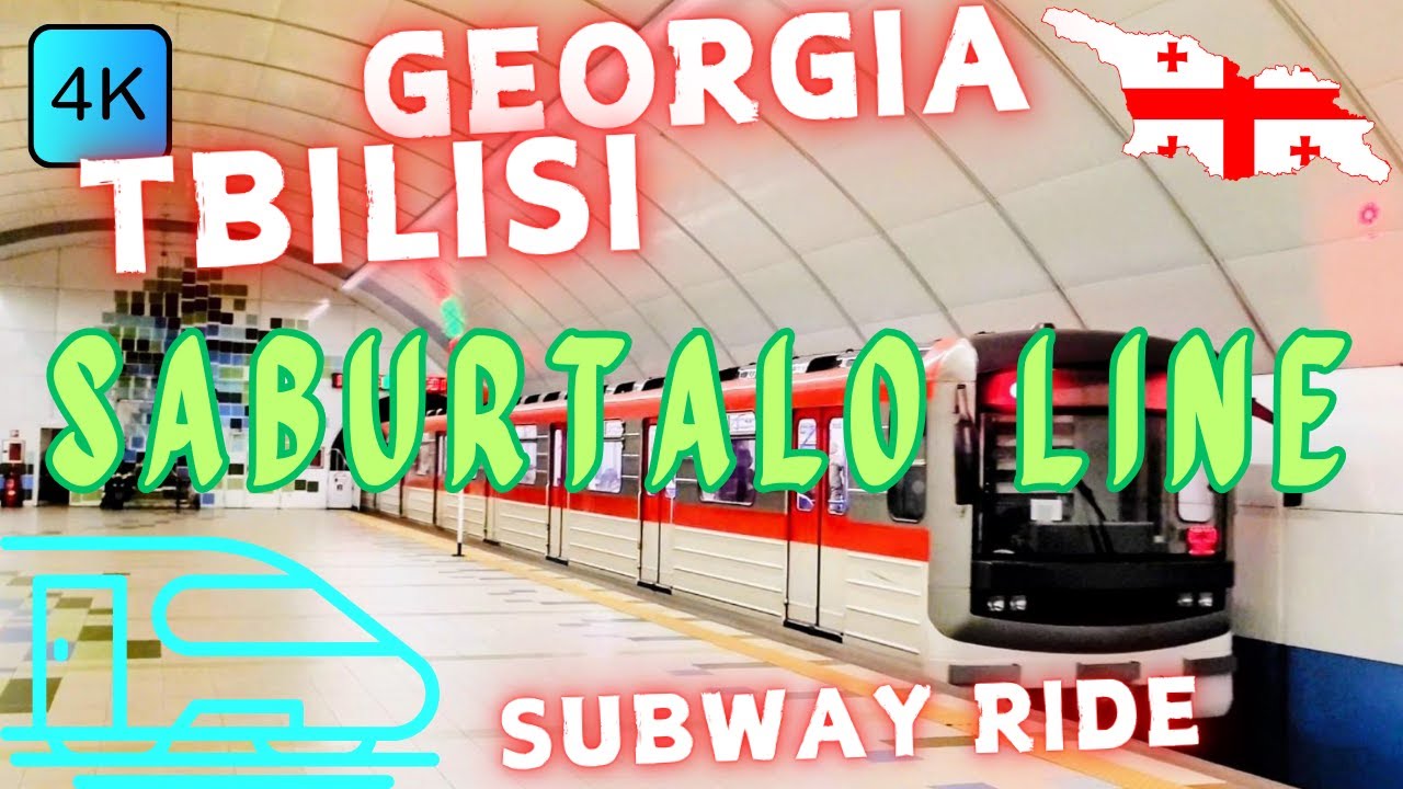 🚇 TBILISI, GEORGIA – 🇬🇪 TBILISI SUBWAY – SABURTALO LINE – 4K RIDE