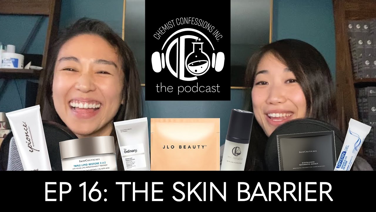 Your skin barrier function...and what works! | CC Podcast Ep 16