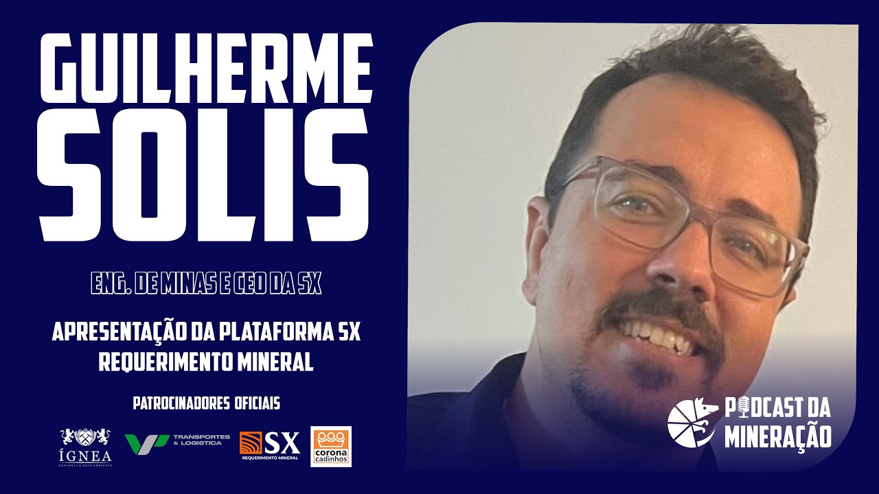 Guilherme Solis - Apresentação da plataforma SX Requerimento Mineral.