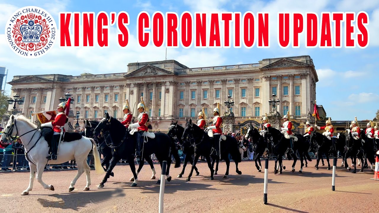 King&lsquo;s Coronation Updates: Buckingham Palace 3. May 2023 (Part 1)