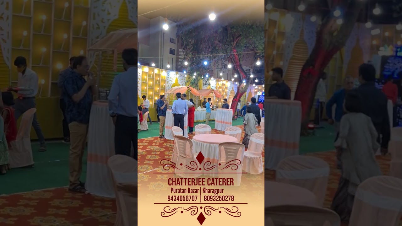 Chatterjee Caterer & Decorator | Best Caterer in Kharagpur #Kharagpur #chatterjeecaterer