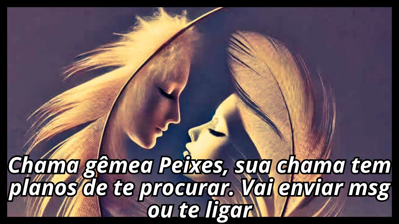Chama gêmea Peixes, sua chama tem planos de te procurar. Vai enviar msg ou te ligar