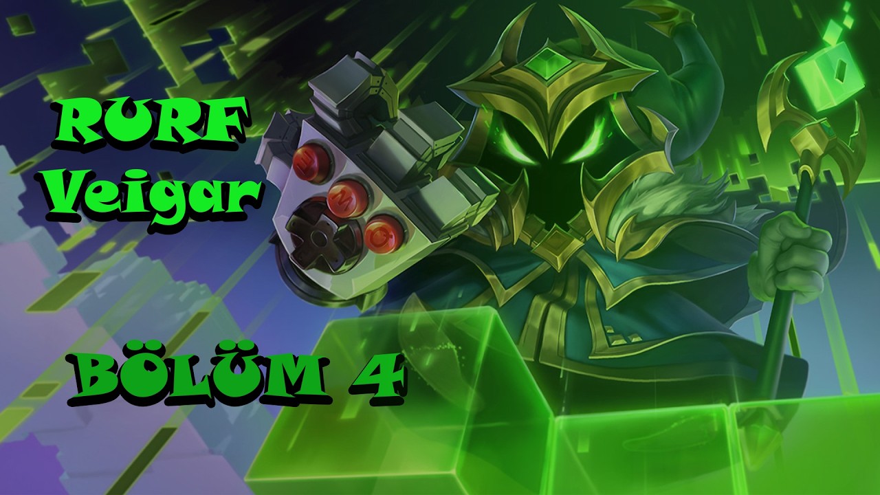 (Bölüm 4) Rurf Veigar Tek Atıyoruz