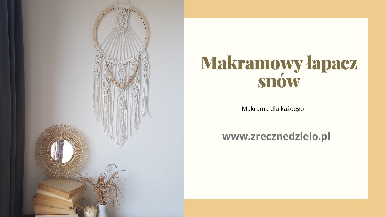 Makramowy łapacz snów - makrama dla każdego