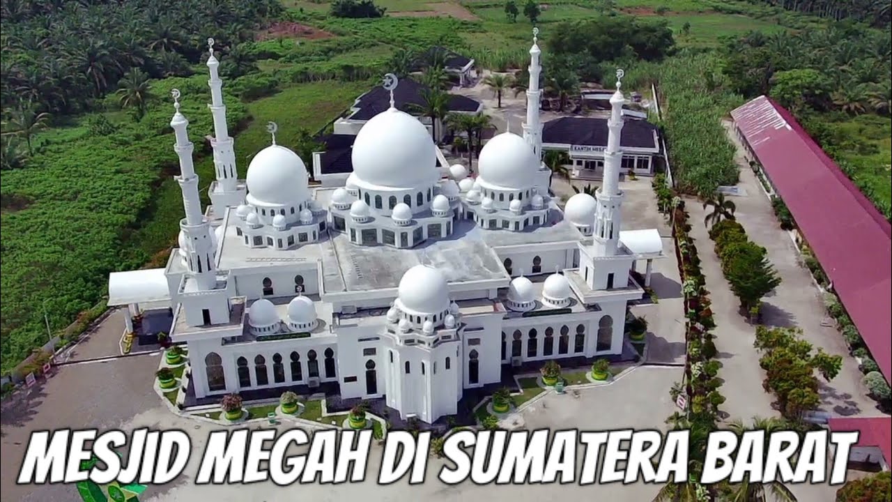Tambah Satu Lagi Masjid Megah Di Sumatera Barat - Masjid Jami'ak Hasanuddin