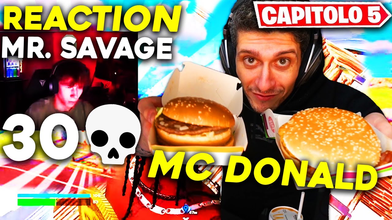 REACTION a MR. SAVAGE che fa 30 BOMBE IN CLASSIFICATA MANGIANDO MC DONALD !!