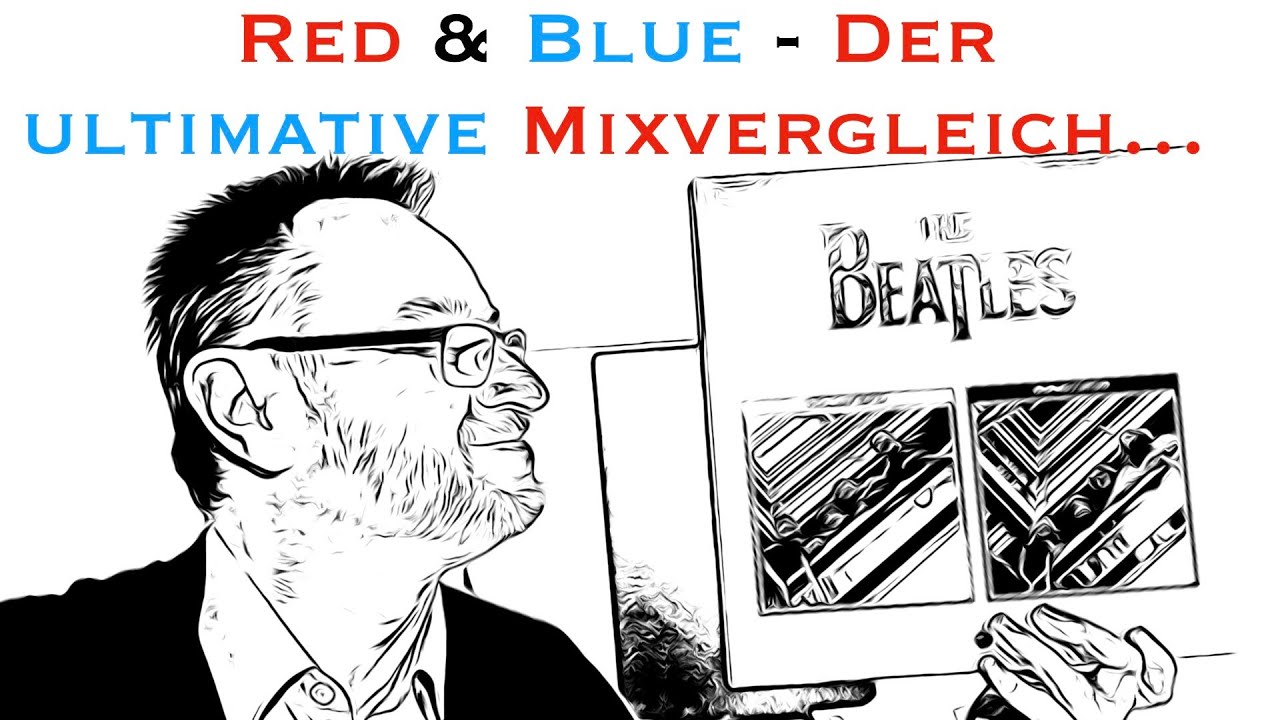 I want to know it now: Red & Blue - The ultimate mix comparison