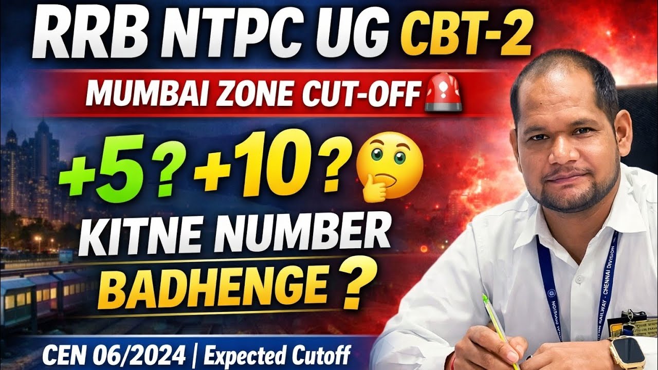 RRB NTPC UG CBT-2 Mumbai Zone 🔥 | Expected Cutoff 2024 | Kitne Number &uarr; Badhenge? 🤔