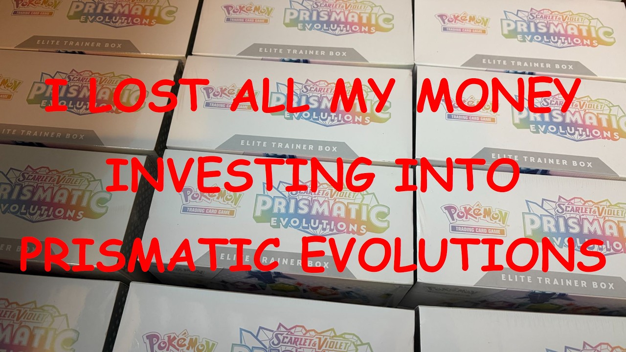 Я потерял все свои деньги, вложенные в Prismatic Evolutions.