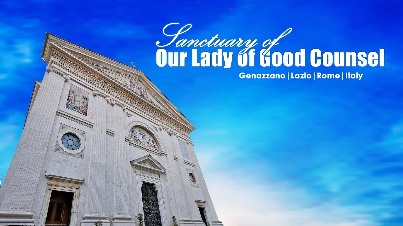 Sanctuary of Our Lady of Good Counsel | Genazzano | Lazio | Rome | Italy | Marian Shrine