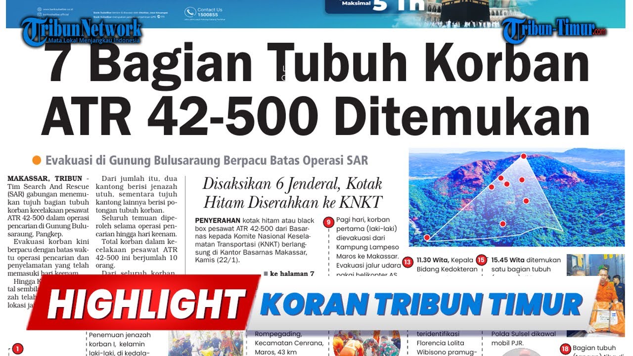 🔴HIGHLIGHT KORAN:  7 Bagian Tubuh Korban ATR 42-500 Ditemukan