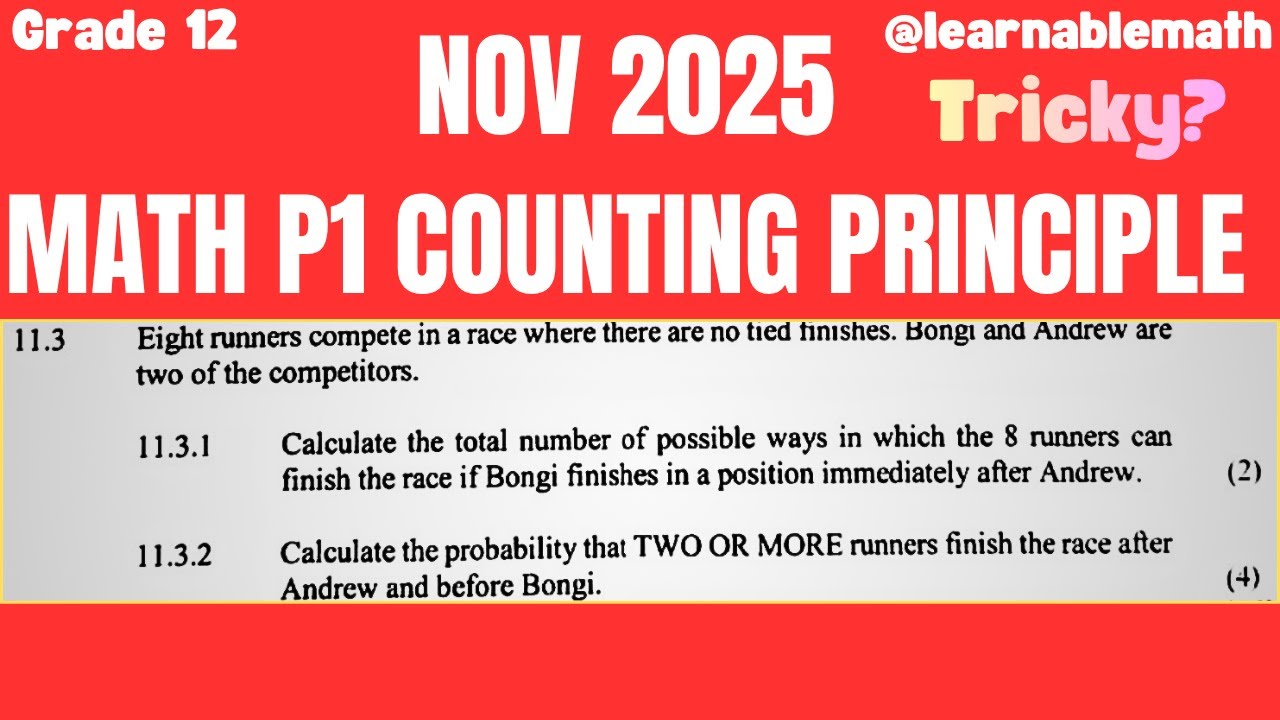 Nov 2025 Math P1 | Counting Principle |Question 11
