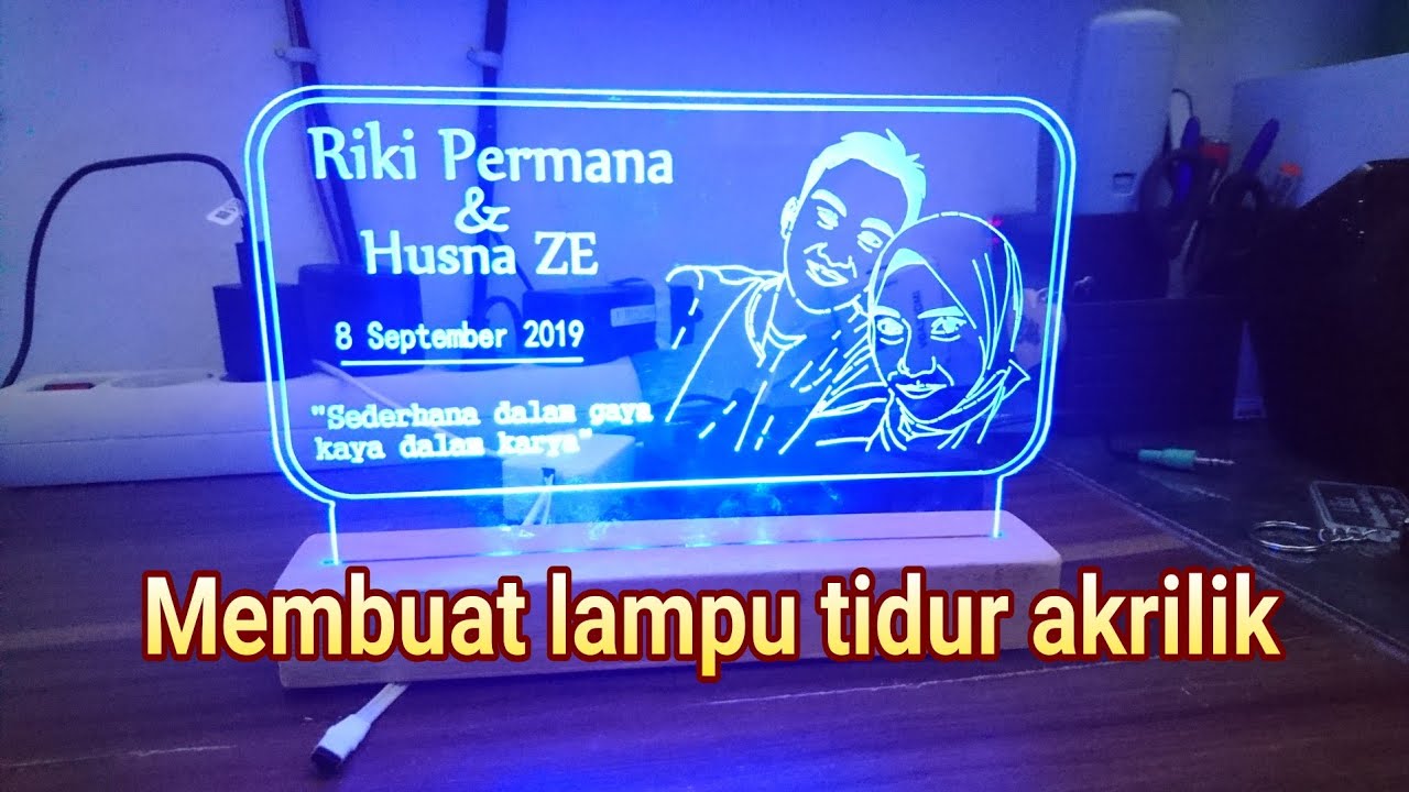 Membuat lampu tidur akrilik dengan CNC 3018