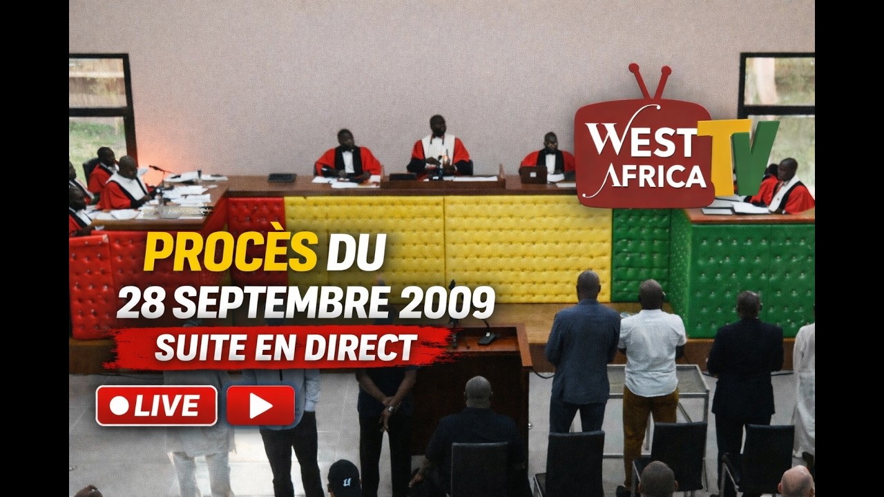 DIRECT PROCES DU 28 SEPT SUITE - AUDIENCE DU 17 FEV 2026 SUR WEST AFRICA TV