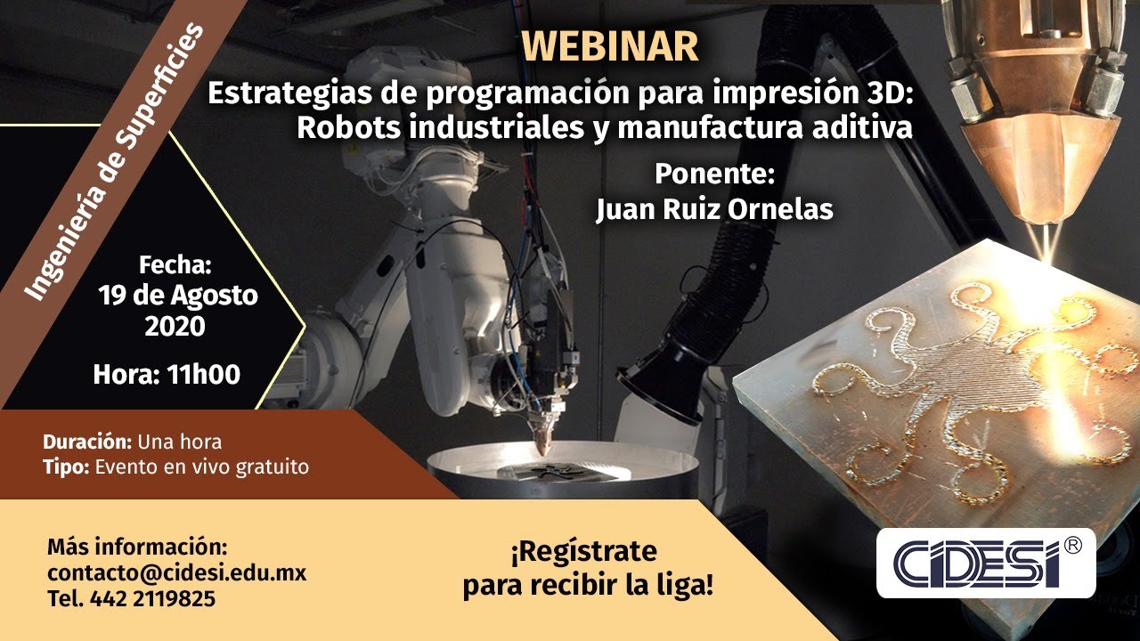 Webinar: Estrategias de programación para impresión 3D: Robots industriales y manufactura aditiva
