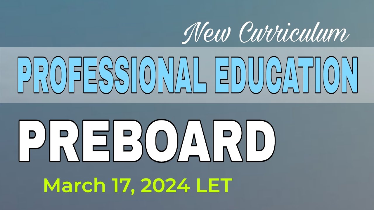 Prof Ed | March 2024 LET | PREBOARD
