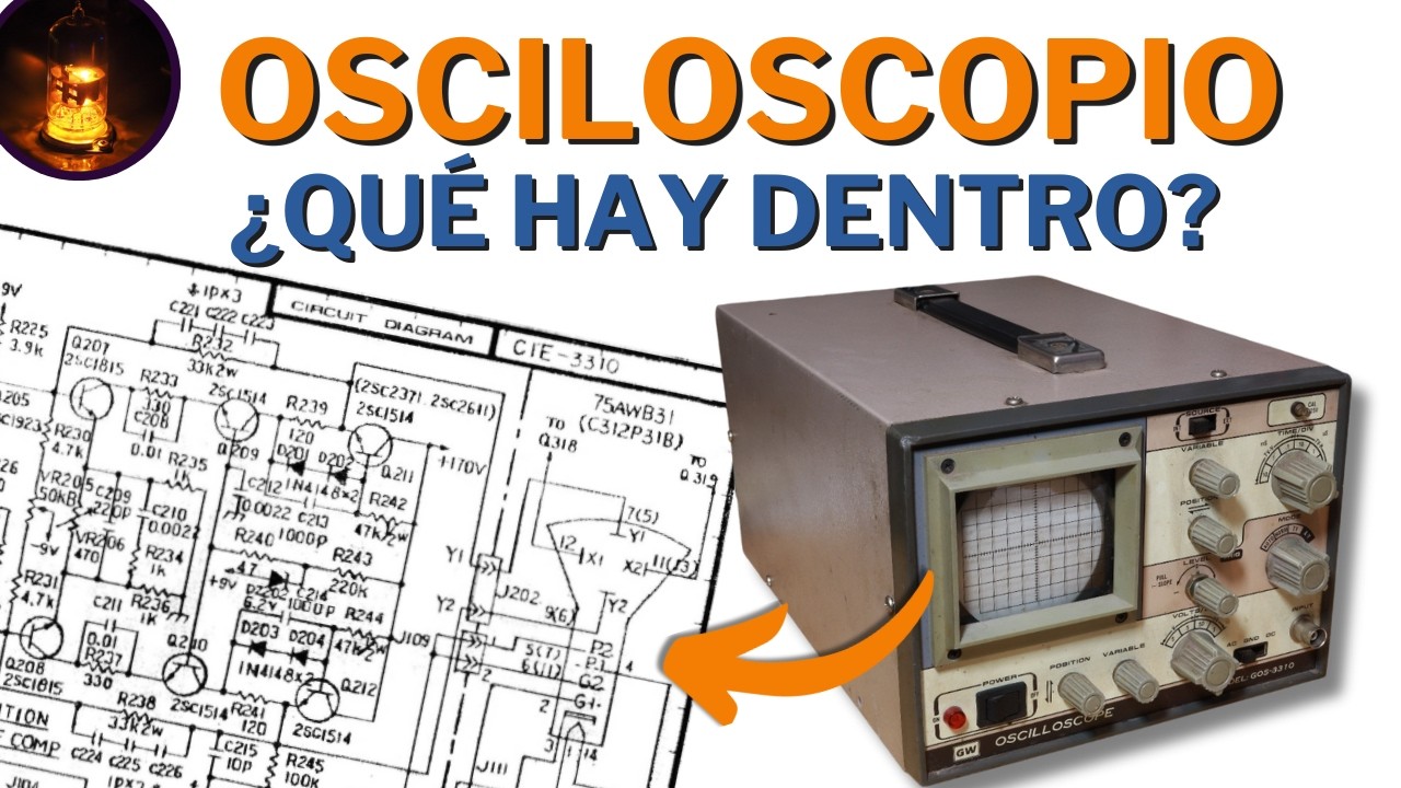💫 OSCILOSCOPIO ANALÓGICO | ESQUEMÁTICO explicado