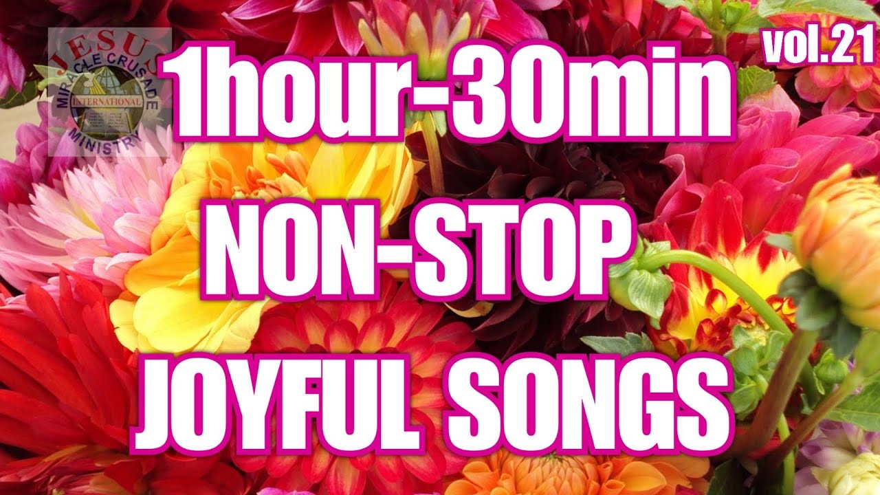 JOYFUL WORSHIP SONGS with lyrics v21| NON STOP|JMCIM