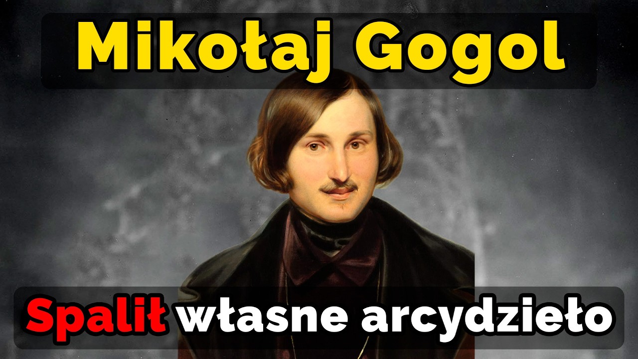 Gogol &mdash; Spalił własne arcydzieło i umarł z głodu. Rosja czci go od dwustu lat