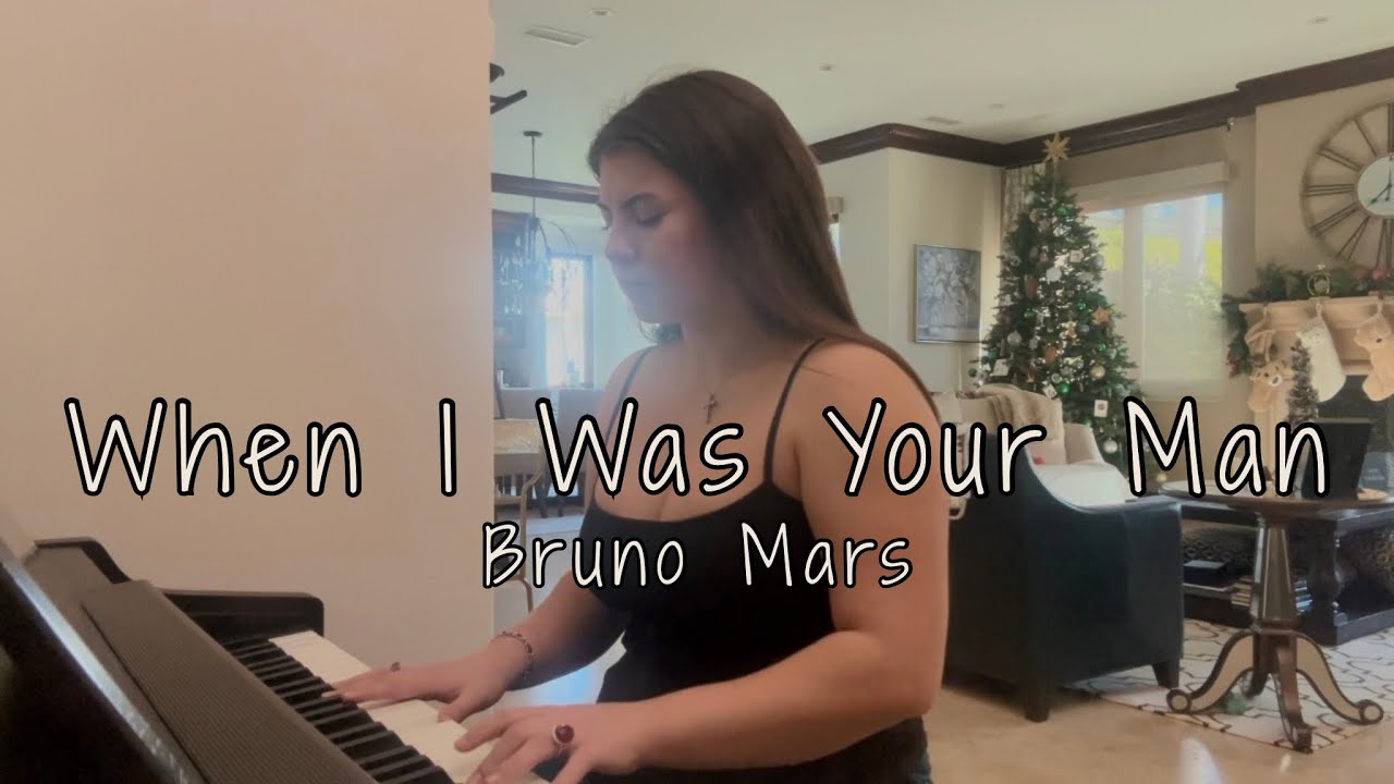 When I Was Your Man - Bruno Mars (Cover)