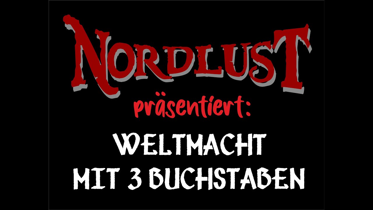 NördLust - Weltmacht mit 3 Buchstaben