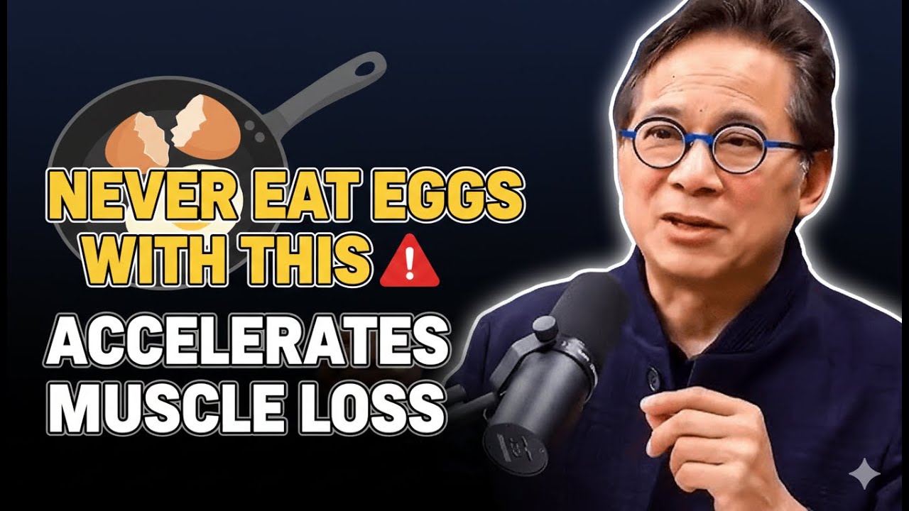 NEVER Eat Eggs with These 3 Vegetables — It Weakens Your Muscles | Dr. William Li