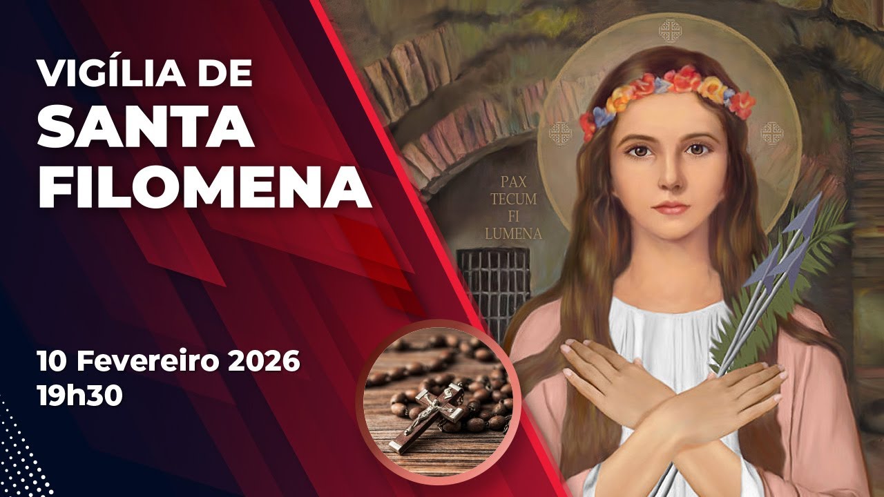 Vigilia de Santa Filomena  |  10 de Fevereiro 2026  |  19h30