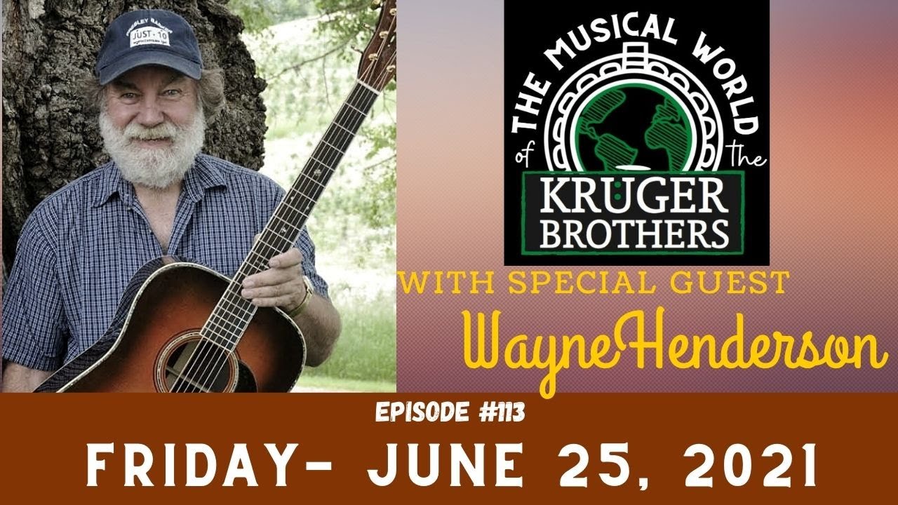 Ep. #113 - The Musical World of the Kruger Brothers - June 25, 2021